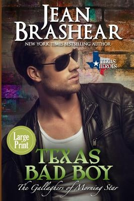 Texas Bad Boy (Large Print Edition) by Brashear, Jean