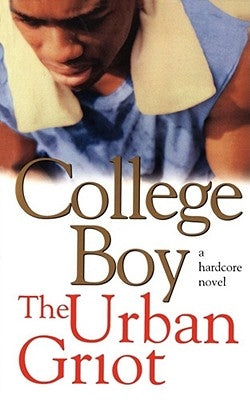 College Boy by The Urban Griot